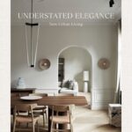 UNDERSTATED ELEGANCE