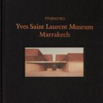 YVES SAINT LAURENT MUSEUM MARRAKECH